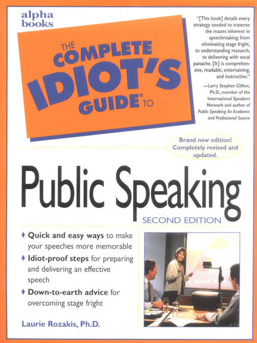 Title details for The Complete Idiot's Guide to Public Speaking by Laurie E. Rozakis - Available